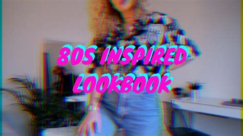 80s90s Inspired Lookbook Youtube