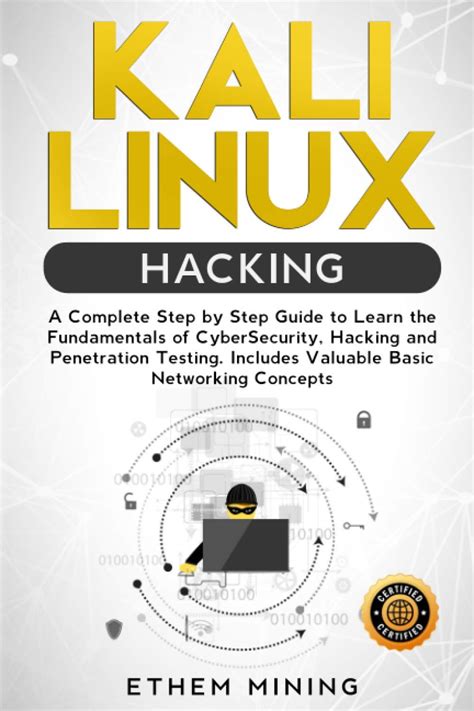 Buy Kali Linux Hacking A Complete Step By Step Guide To Learn The