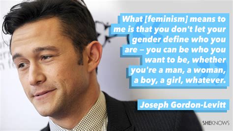 15 best quotes about feminism from male celebs sheknows