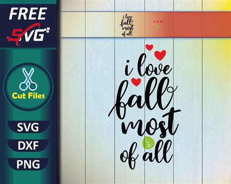 Free SVG I Love Fall Most of All | Free SVG files