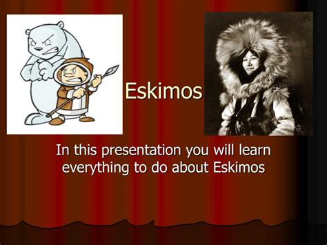 Ppt Eskimos Powerpoint Presentation Free Download Id