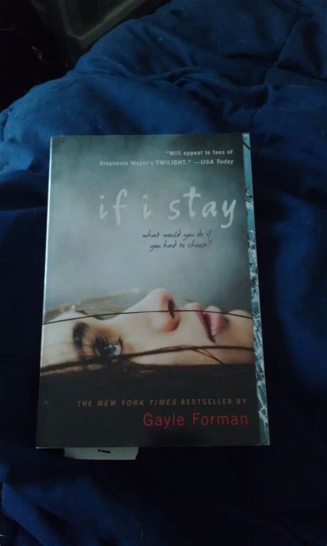 Playing her instrument is her true passion, her future and the reason for her bond to her first love, adam. The Submission Process: Book Review: If I Stay