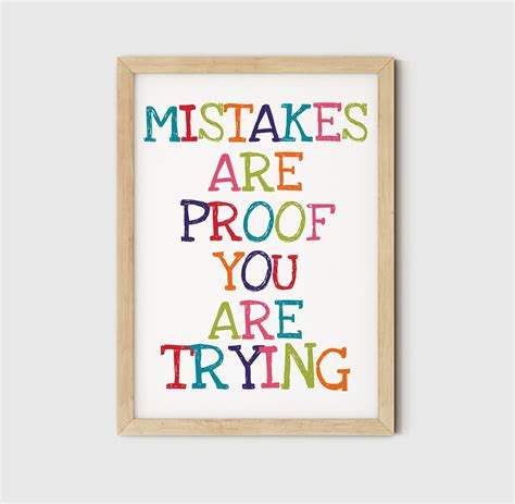 Mistakes Are Proof That You Are Trying Sign Mistake Poster Etsy
