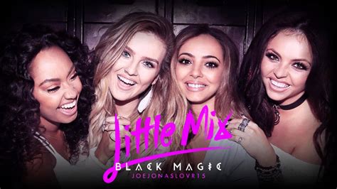 The message of 'black magic' is, basically, we are the girls with the secret potion and we're going to give it to all the other the director x helmed video finds the four little mixers playing teenagers. Little Mix - Black Magic (Extended Mix) - YouTube