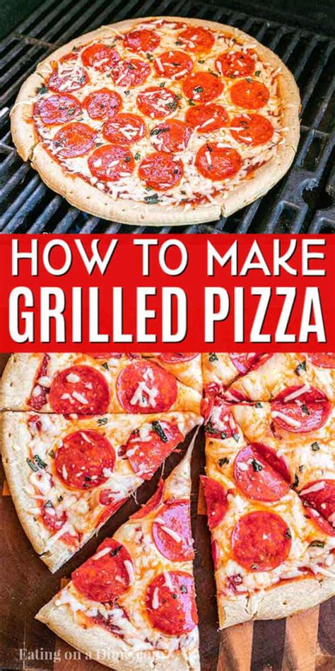Learn How To Grill Pizza On A Gas Grill In Literally 15 Minutes This