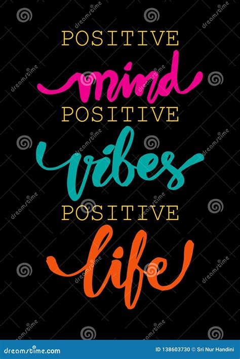 Positive Mind Positive Vibes Positive Life Inspirational Quote Stock