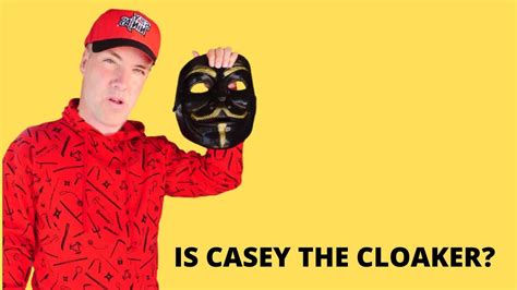 Is Casey The Cloaker Youtube