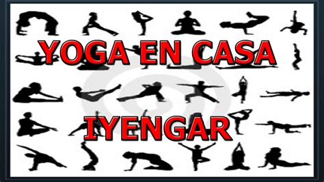 Yoga todos los dias en minca. YOGA EN CASA, METODO IYENGAR | Clases De Yoga - YouTube