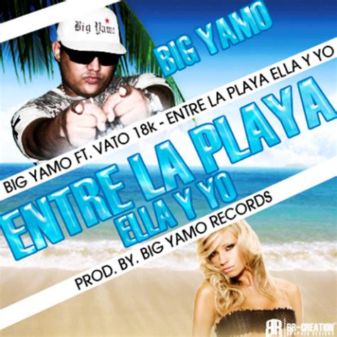 stream big yamo vato 18k feat bigal entre la playa ella y yo remix by i am masl ॐ listen