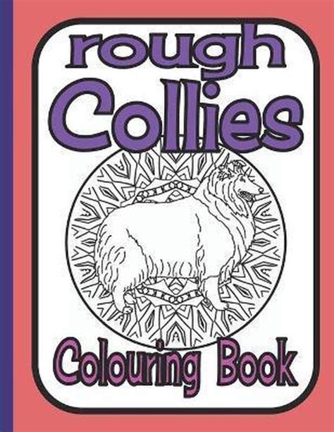 Rough Collies Colouring Book Trevlora Publishing 9798653686436