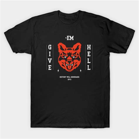 Give Em Hell Division T Shirt Teepublic