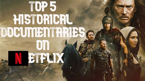 Top 5 Historical Documentaries On Netflix You Need To Watch Youtube