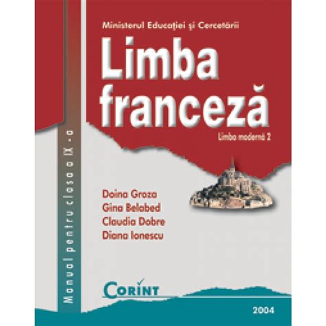 Limba Franceză L2 Manual Pentru Clasa A Ix A Editura Corint