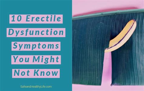 10 Erectile Dysfunction Symptoms You Might Not Know Shl
