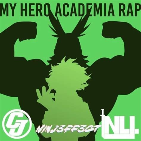 Nonelikejoshua My Hero Academia Dubstep Rap Lyrics
