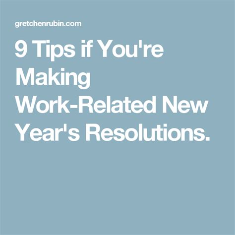 9 Tips If Youre Making Work Related New Years