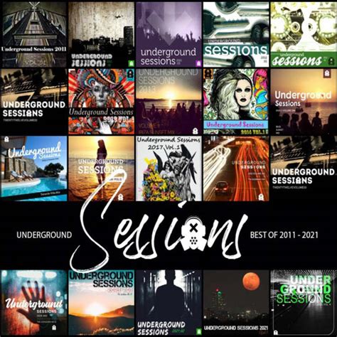 Stream Underground Sessions Best Of 2011 2021 Continuous Dj Mix By Stevetosney Listen
