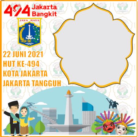 Jakarta (/ dʒ ə ˈ k ɑːr t ə /; Bingkai Twibbon HUT DKI Jakarta ke-49 Tahun 2021 - Radea