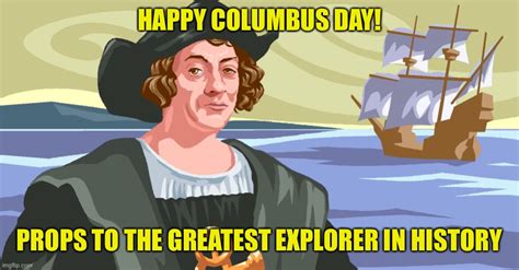 Happy Columbus Day Imgflip