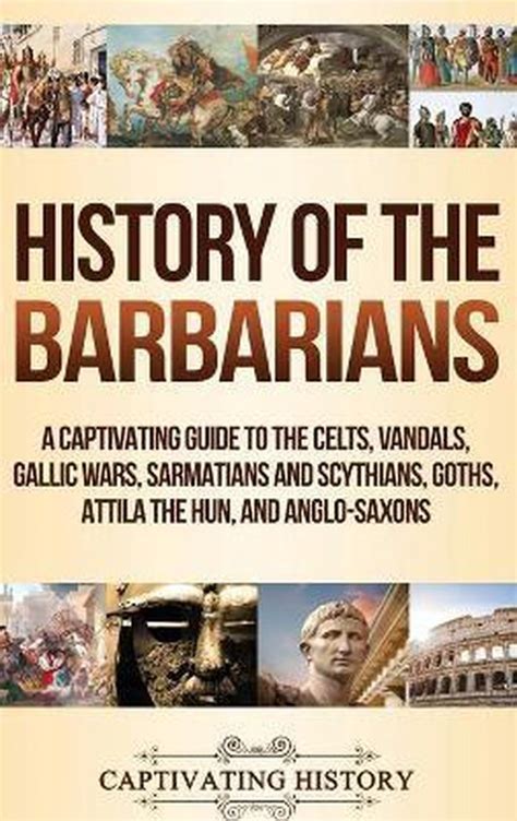 History Of The Barbarians 9781647480554 Captivating History