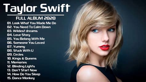 The Best Of Taylor Swift Taylor Swift Greatest Hits Full Album 2020 Youtube