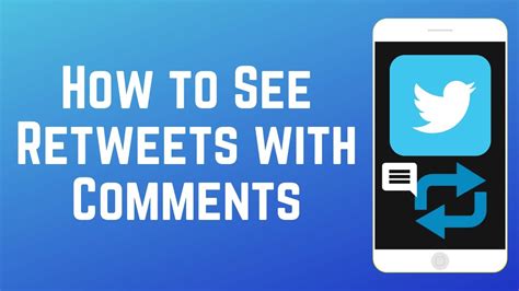 How To See Retweets With Comments On Twitter Youtube
