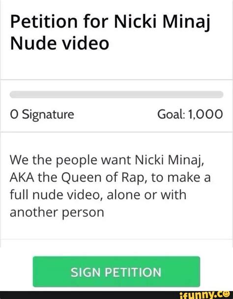 Petition For Nicki Minaj Nude Video We The People Want Nicki Minaj AKA