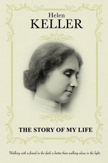 The Story Of My Life Autobiography By Helen Keller Paperback Barnes