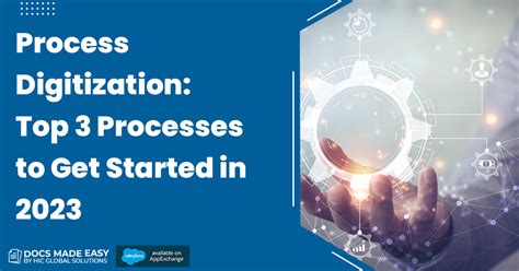 Process Digitization Top 3 Processes To Get Started In 2023