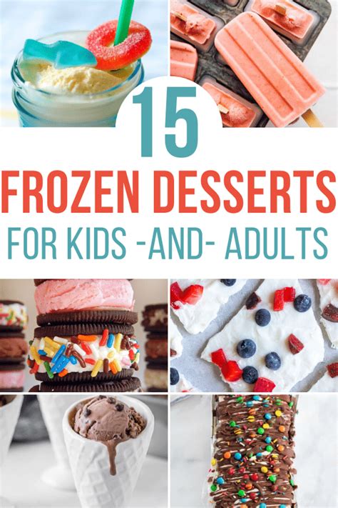 15 Fun Easy Frozen Dessert Treats For Kids And Adults