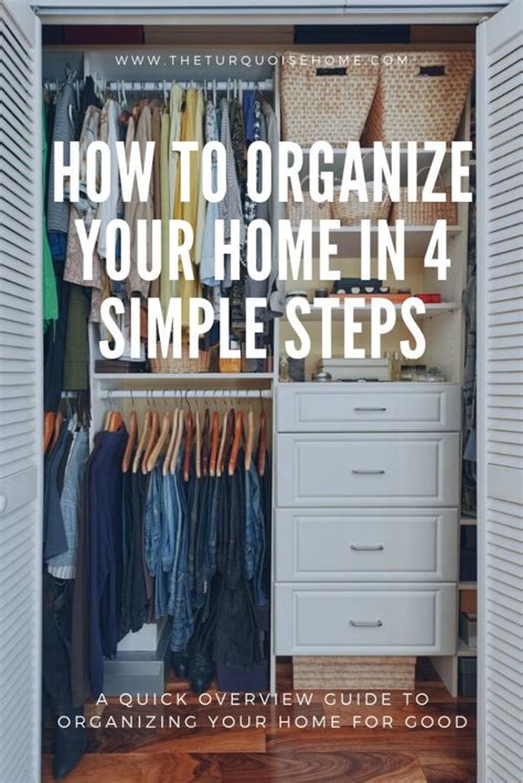 How To Organize Your Home In 4 Simple Steps The Turquoise Home