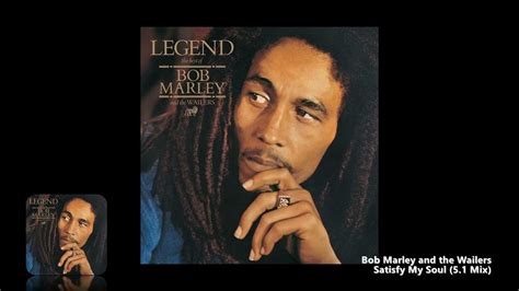 Bob Marley And The Wailers Satisfy My Soul 51 Mix Youtube