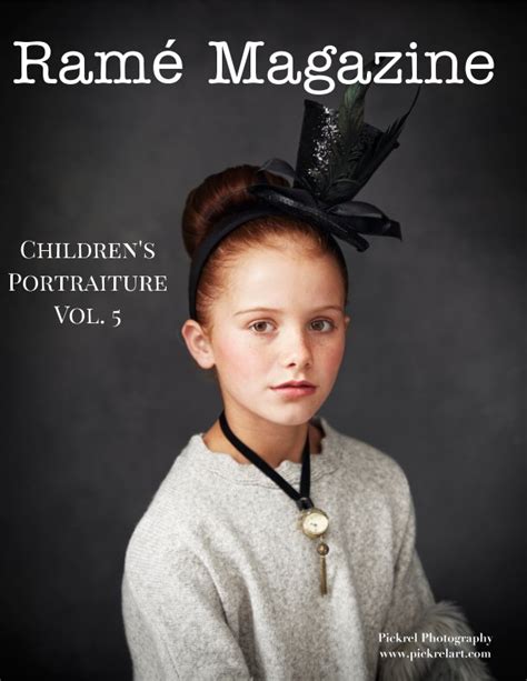 Ramé Magazine Vol 5 Childrens Portraiture By Ramé Magazine