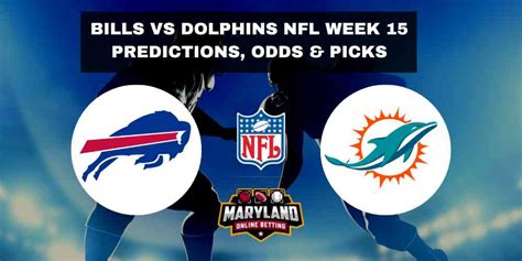 Buffalo Bills Vs Miami Dolphins Nfl Week Predictions With Odds