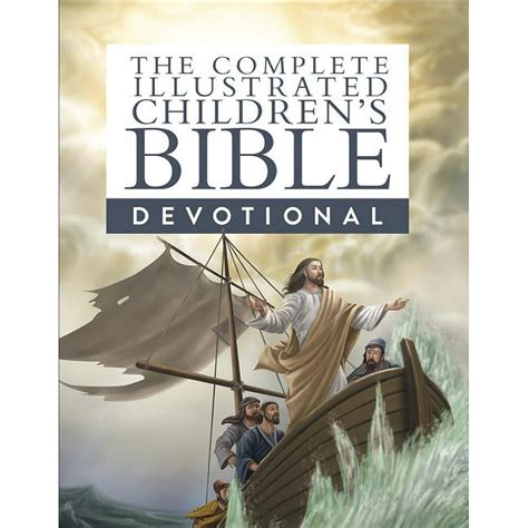The Complete Illustrated Childrens Bible Devotional Paperback