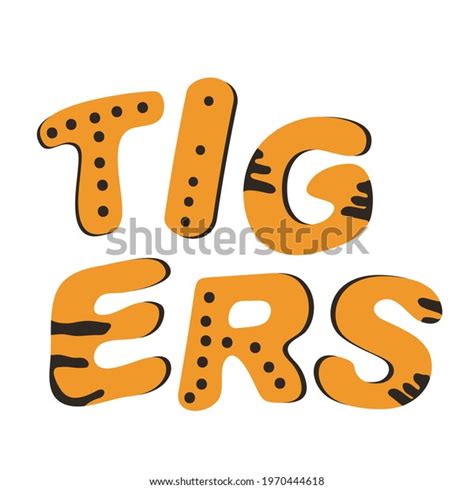 Tigers Lettering Wild Style Inspiration Safari Stock Vector Royalty