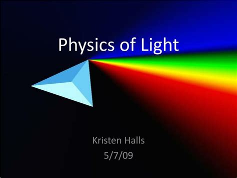 Ppt Physics Of Light Powerpoint Presentation Free Download Id701244