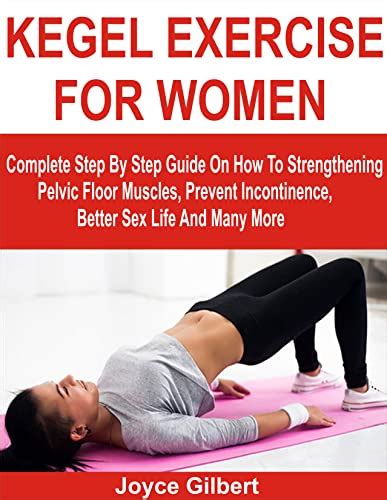 kegel exercise for women complete step by step guide on how to strengthening pelvic floor