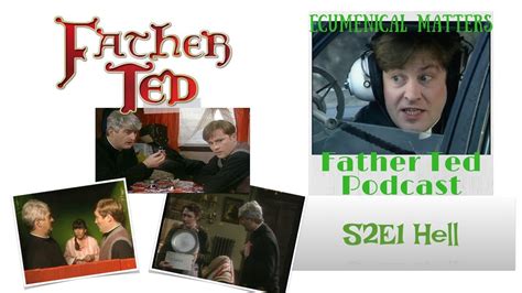 Father Ted Podcast S2 E1 Hell Youtube