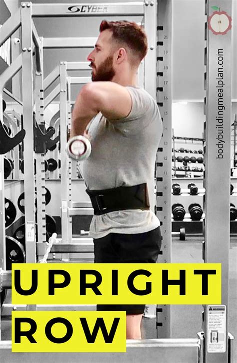 13 Upright Row Variations For Shoulders And Traps Nutritioneering