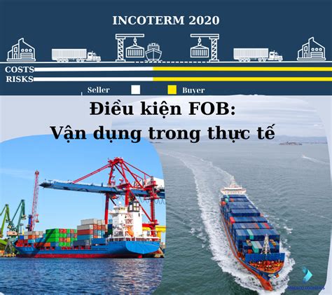 Điều Kiện Fob Vận Dụng Trong Thực Tế