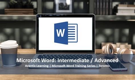 Microsoft Word Intermediate Advanced Training Course Toronto Avantix