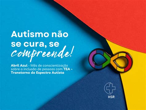 Dia Mundial De Conscientização Sobre O Autismo Hospital Santa Rita Jaboticaba Rs