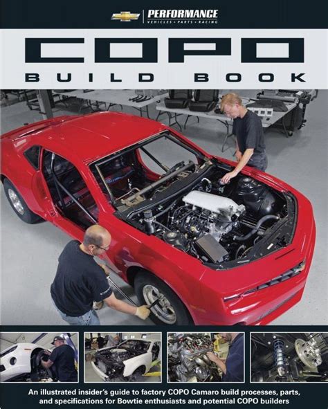 Pace Performance Offers Copo Camaro Build Book For Owners And Fans