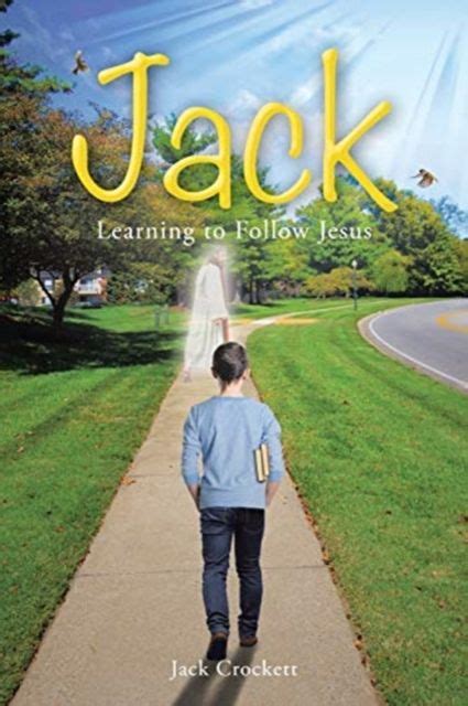 Jack Crockett Jack Learning To Follow Jesus Paperback Elefantmd