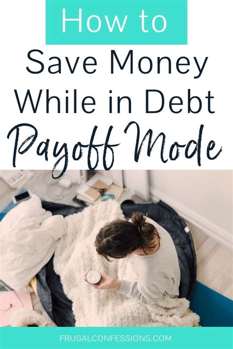 How To Save Money While Paying Off Debt Debt Payoff Saving Money Money Strategy