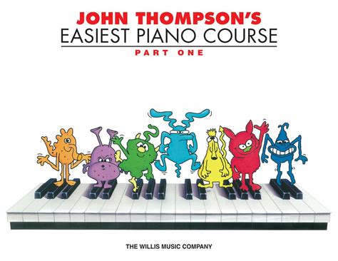 John Thompson's Easiest Piano Course Part 1: John Thompson ...