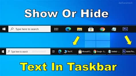 How To Show Or Hide Icons Text On Taskbar In Windows 10 Youtube