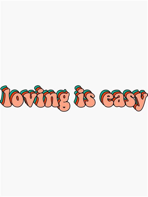 Living is so easy lyrics. loving is easy rex orange county Sticker by joelledepoto8 ...