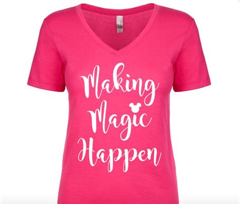 Disney Making Magic Happen Shirt Ladies V Neck Or Unisex Tee Etsy